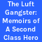 The Luft Gangster